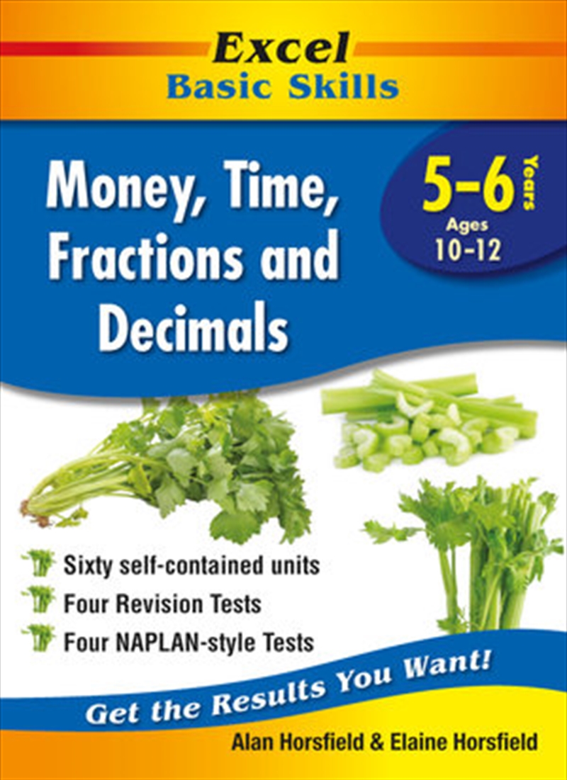 Excel Basic Skills Workbook: Money, Time, Fractions and Decimals Years 5-6/Product Detail/Reading