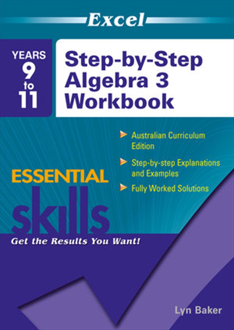 Excel Essential Skills: Step-by-Step Algebra 3 Workbook Years 9-11/Product Detail/Reading