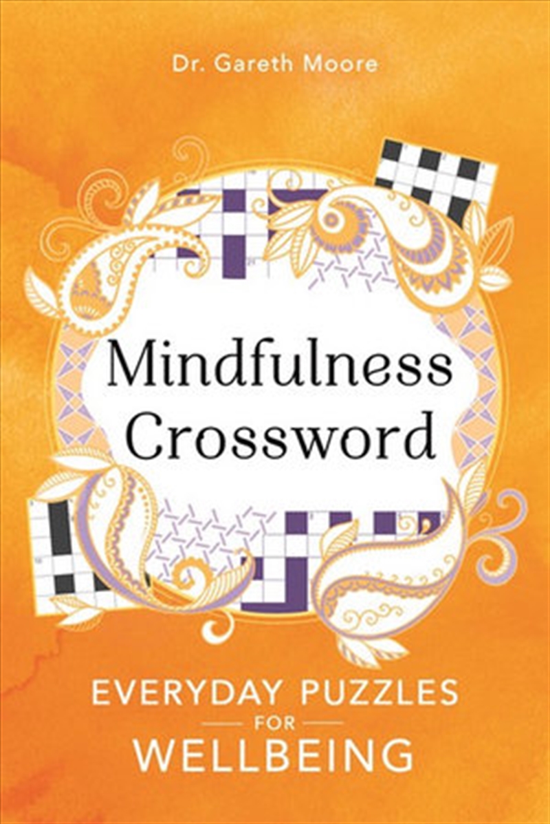Mindfulness Crosswords Everyday Puzzles for Wellbeing