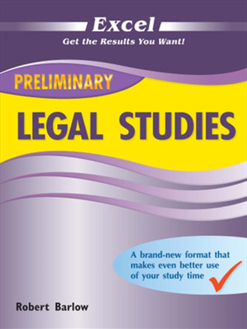 Excel Study Guide: Preliminary Legal Studies Year 11 | Paperback Book