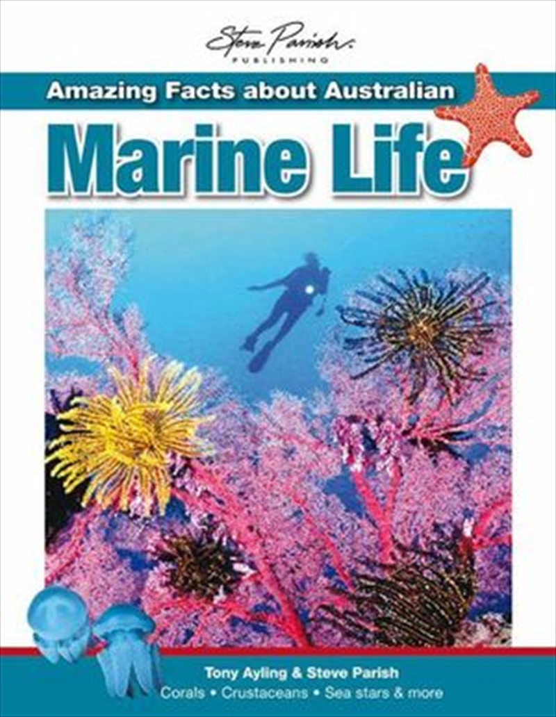 Steve Parish Amazing Facts: Australian Marine Life/Product Detail/Reading