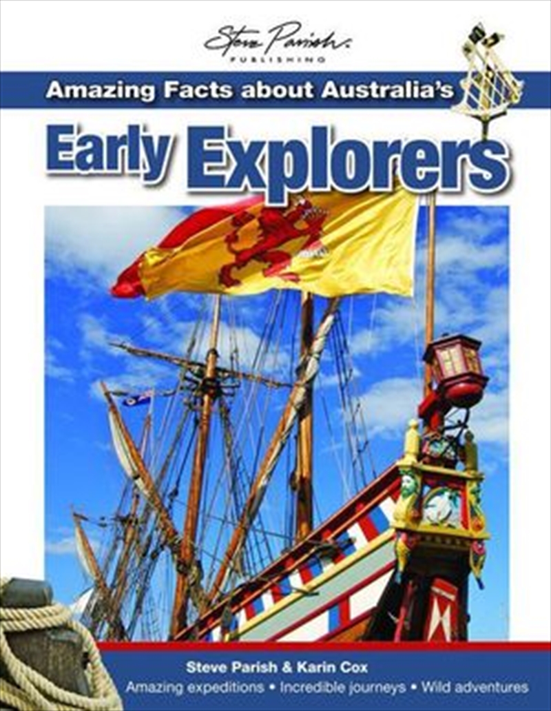 Steve Parish Amazing Facts: Australia's Early Explorers/Product Detail/Reading