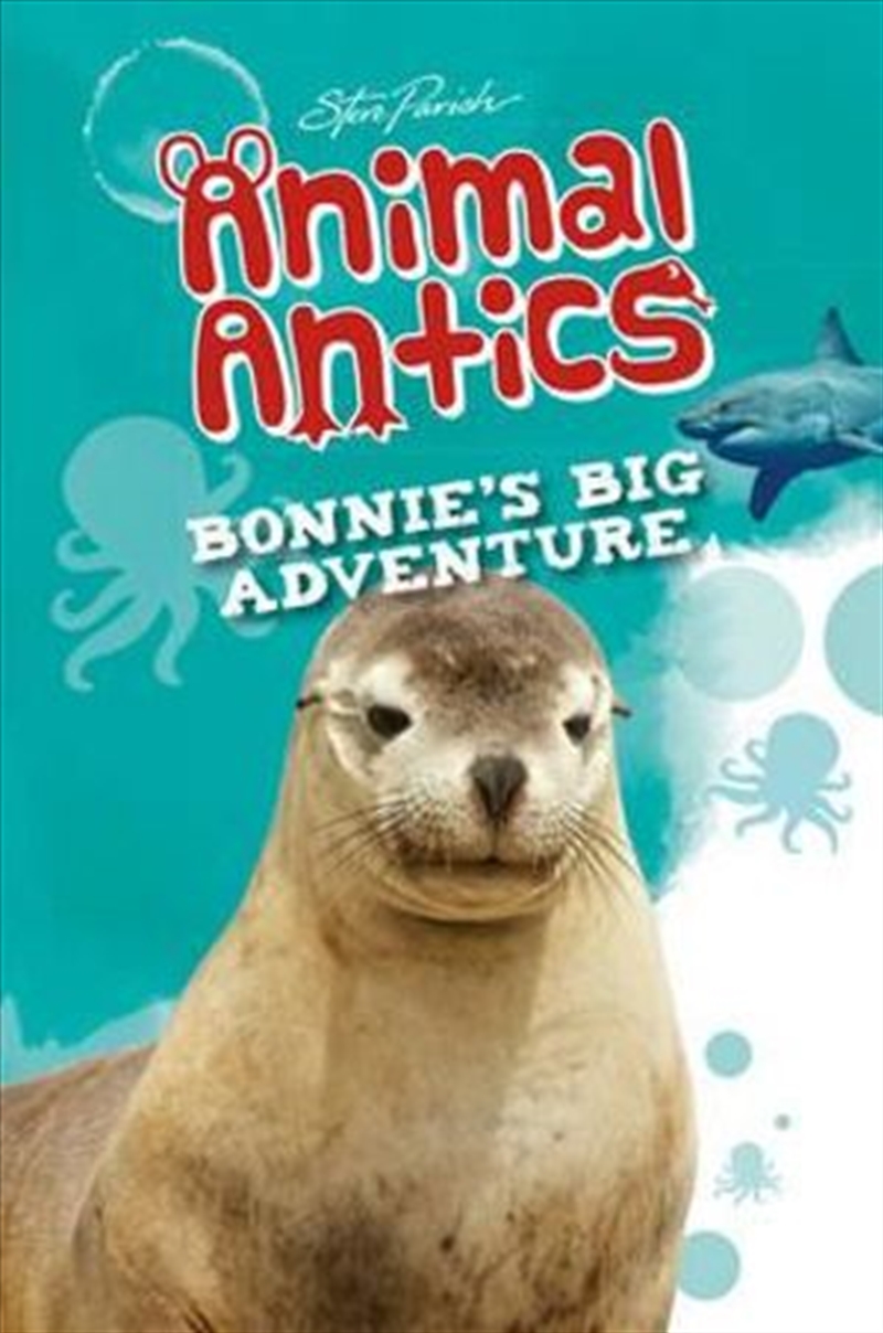 Steve Parish Animal Antics Story Book: Bonnie's Big Adventure/Product Detail/Children
