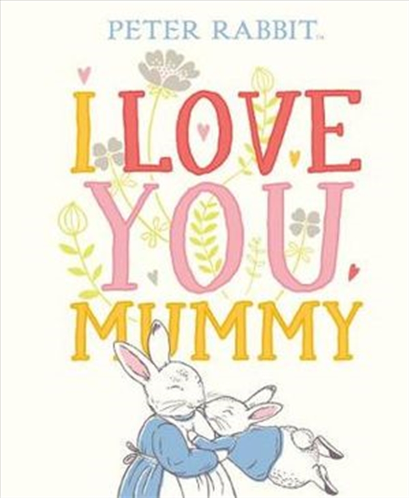 Peter Rabbit I Love You Mummy/Product Detail/Early Childhood Fiction Books