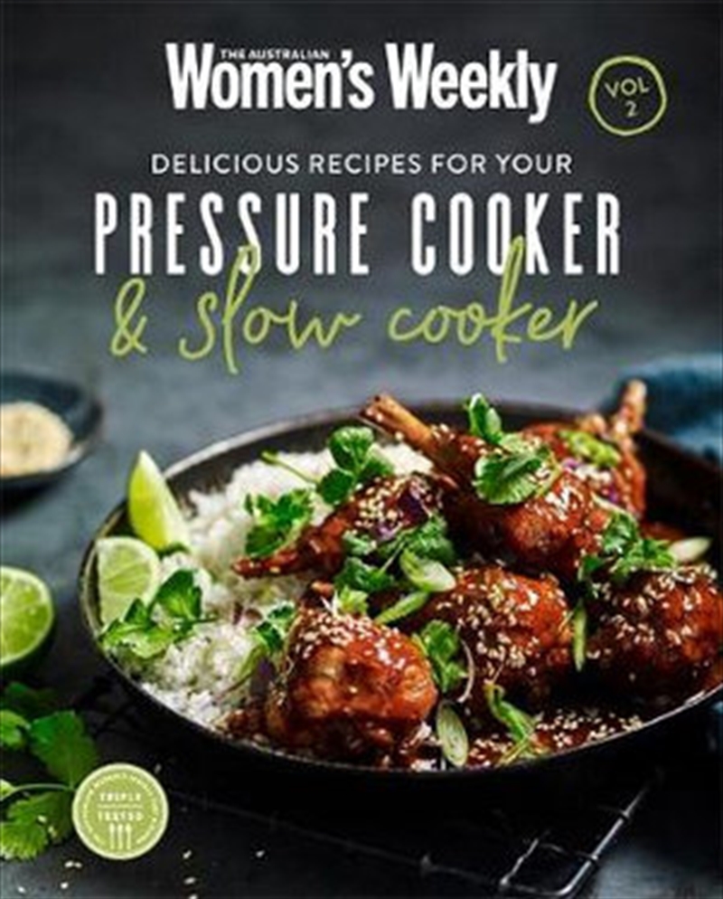 Delicious Recipes for Your Pressure Cooker & Slow Cooker Vol 2 | Paperback Book