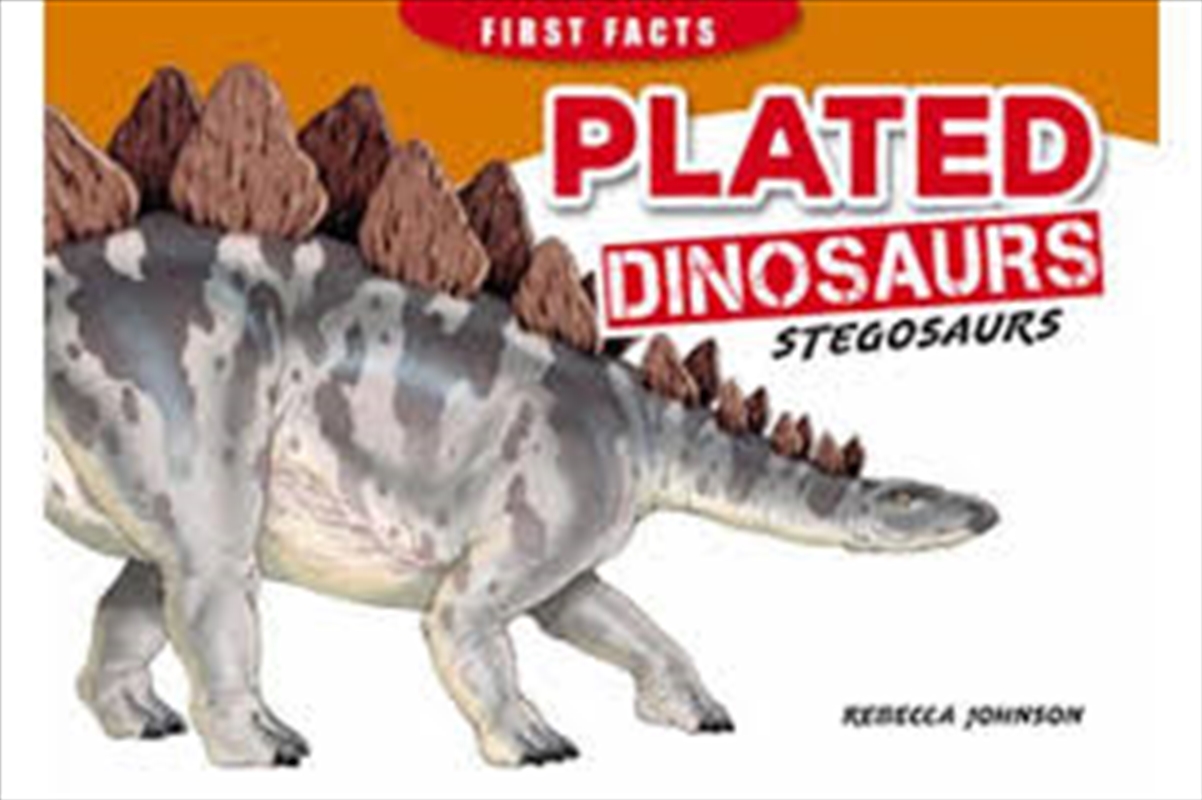 Steve Parish First Facts Dinosaurs: Plated dinosaurs - Stegosaurs/Product Detail/Children