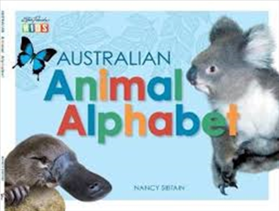 Steve Parish Australian Animal Alphabet: A-Z of Australian Animals/Product Detail/Children