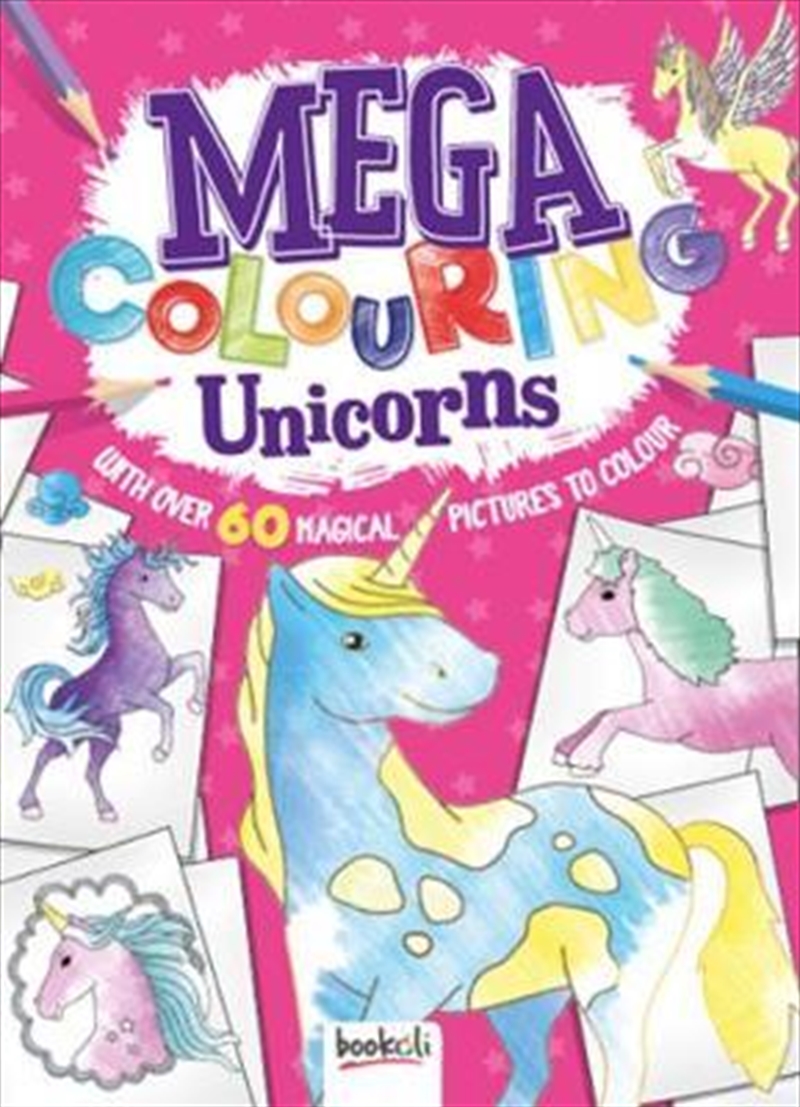 Mega Colouring Unicorns/Product Detail/Kids Colouring
