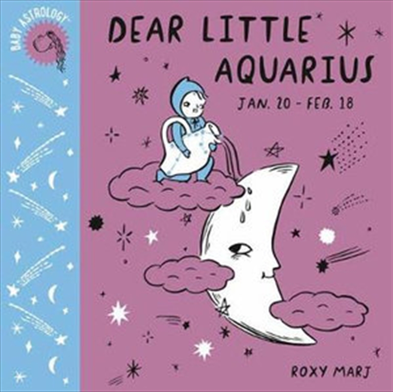 Baby Astrology: Dear Little Aquarius | Board Book