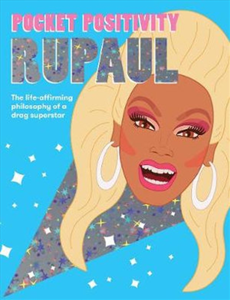 Pocket Positivity: Rupaul Life-Affirming Philosophy Of A Drag Superstar/Product Detail/Reading
