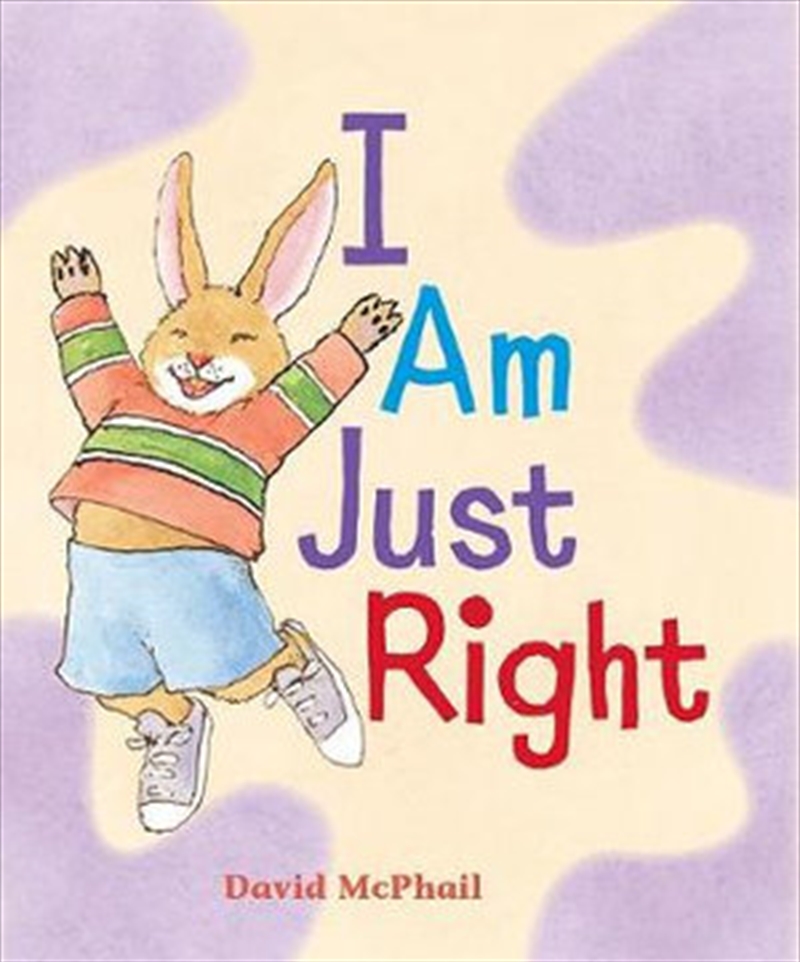 I Am Just Right/Product Detail/Childrens Fiction Books