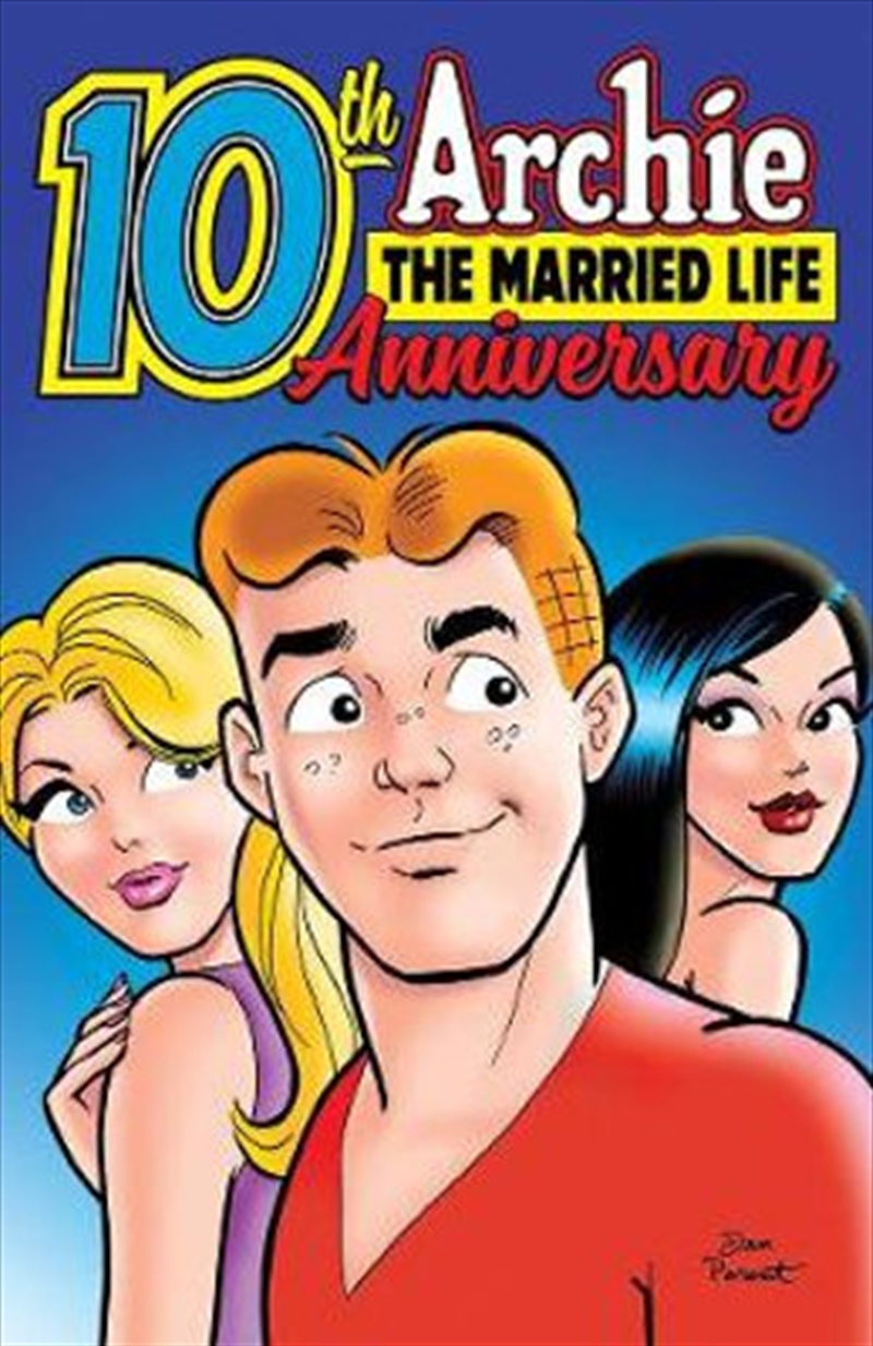 Archie The Married Life 10th Anniversary - The Archie Wedding 10 Years Later/Product Detail/Graphic Novels