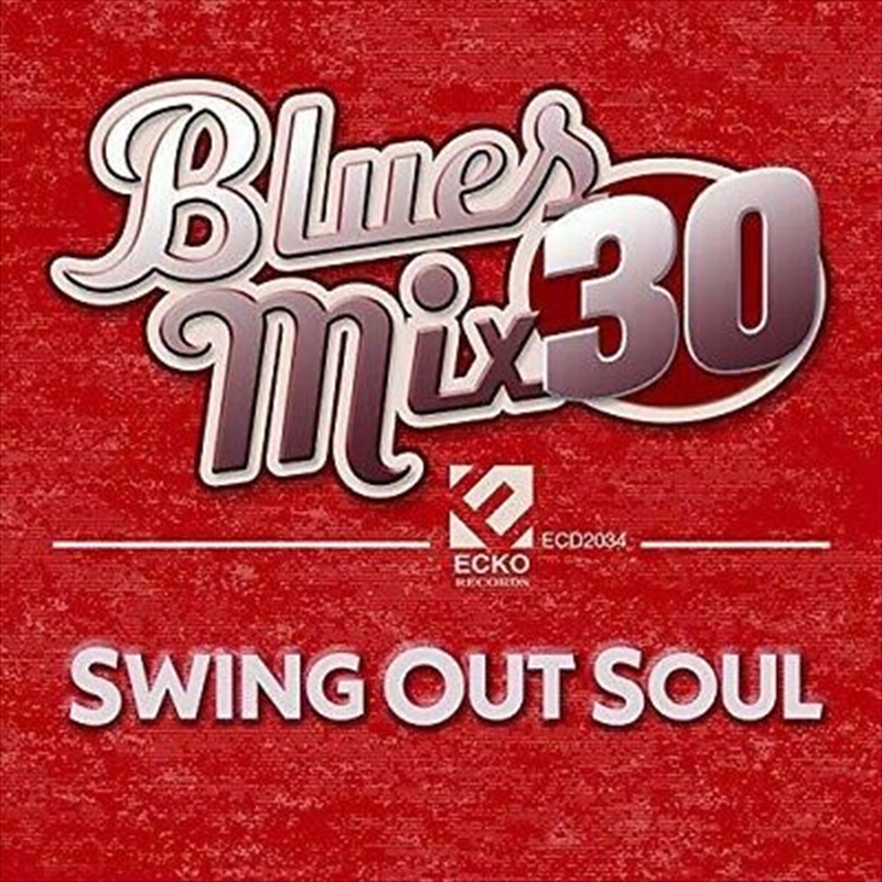 Blues Mix 30: Swing Out Soul/Product Detail/Blues
