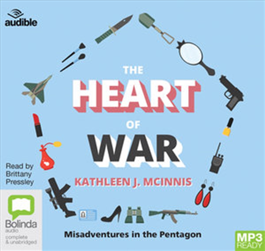 Buy Heart of War Misadventures in the Pentagon Kathleen J Mcinnis