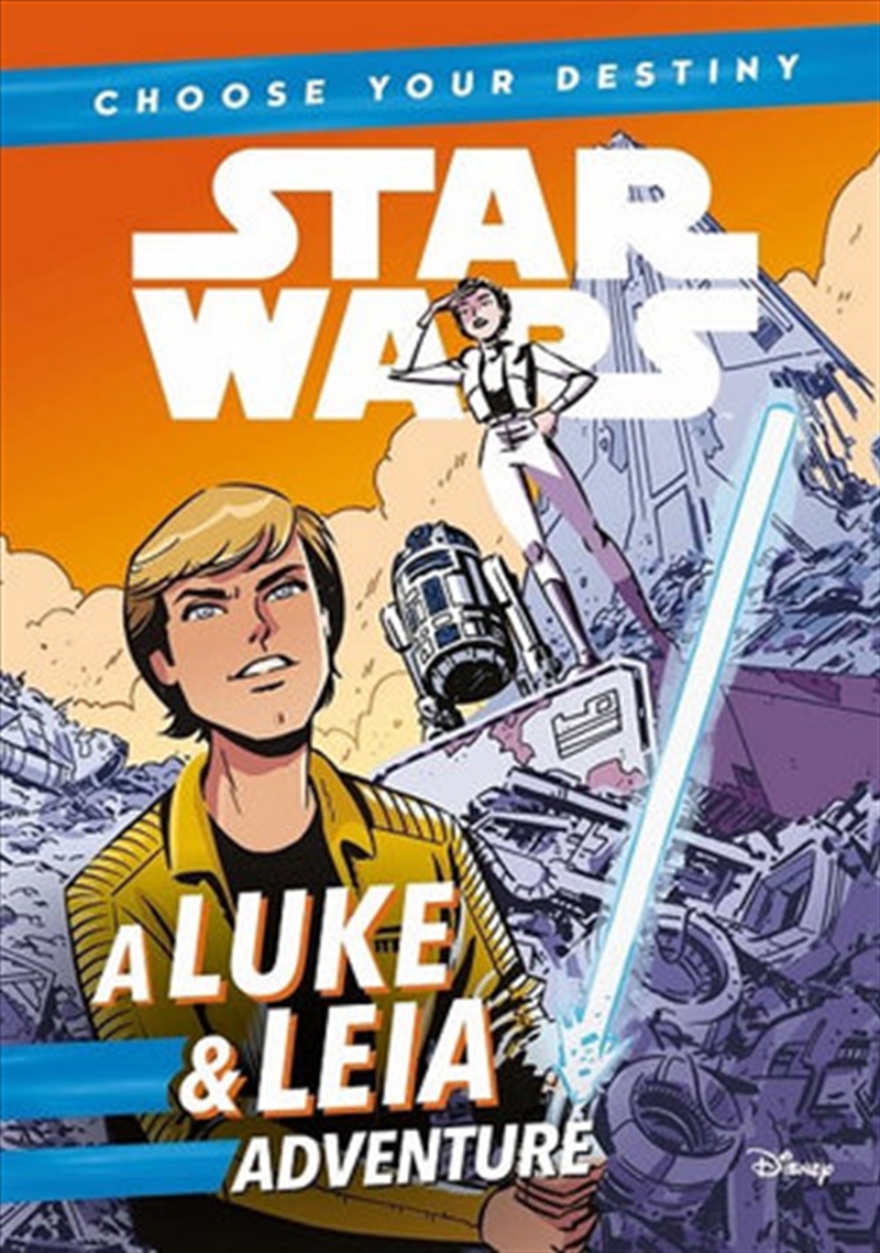 Choose Your Destiny : A Luke & Leia Adventure/Product Detail/Kids Activity Books