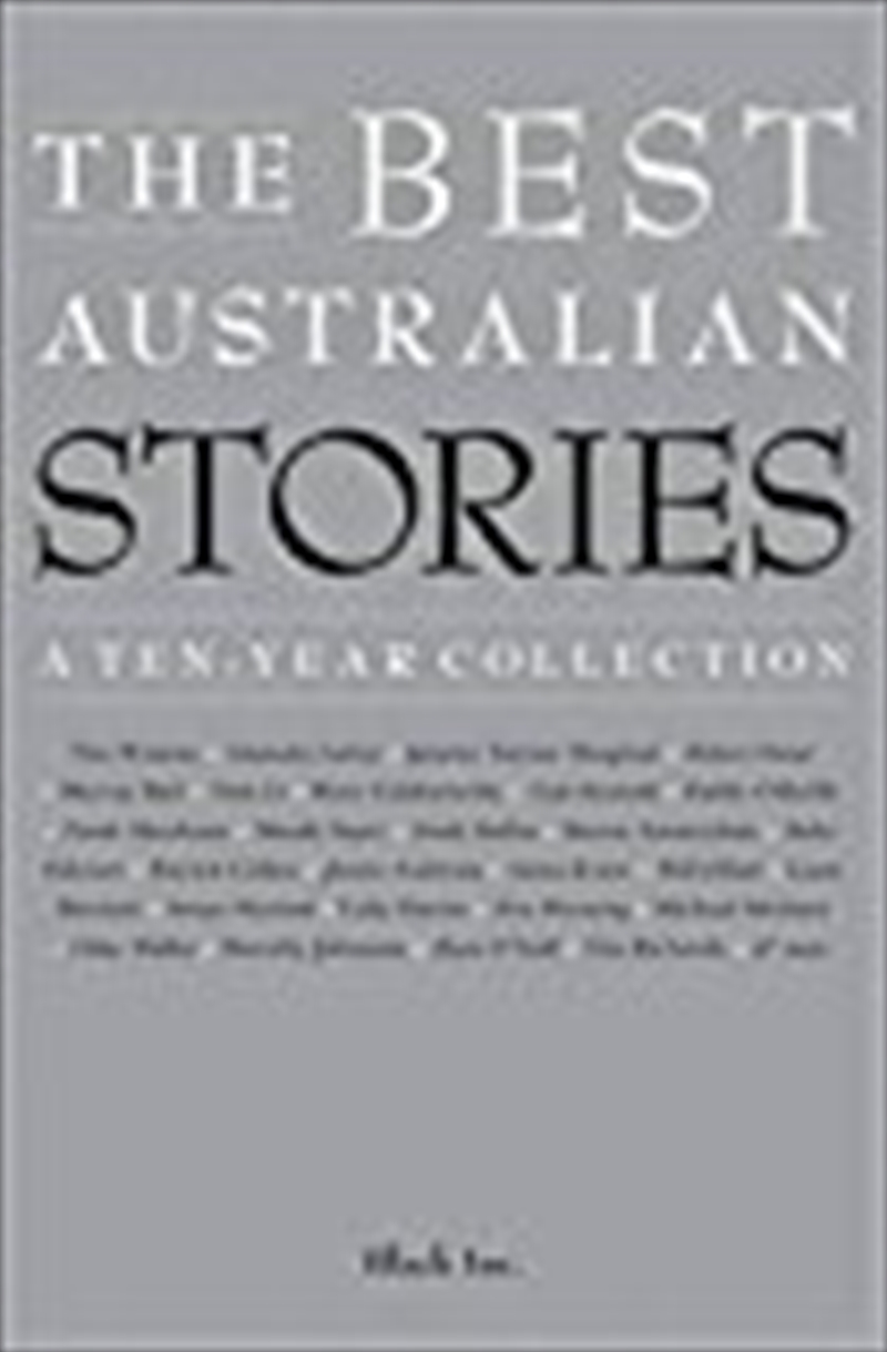 The Best Australian Stories: A Ten-Year Collection/Product Detail/Reading