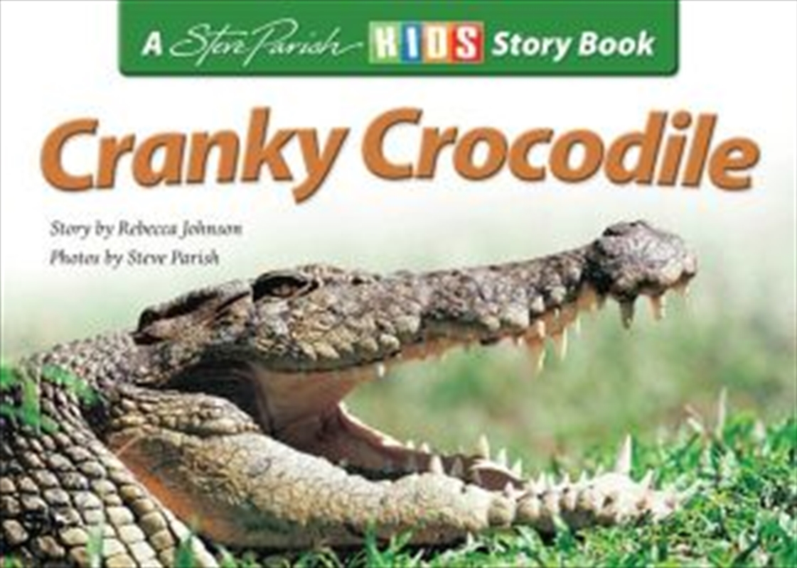 Steve Parish Children's Story Book: Cranky Crocodile/Product Detail/Children