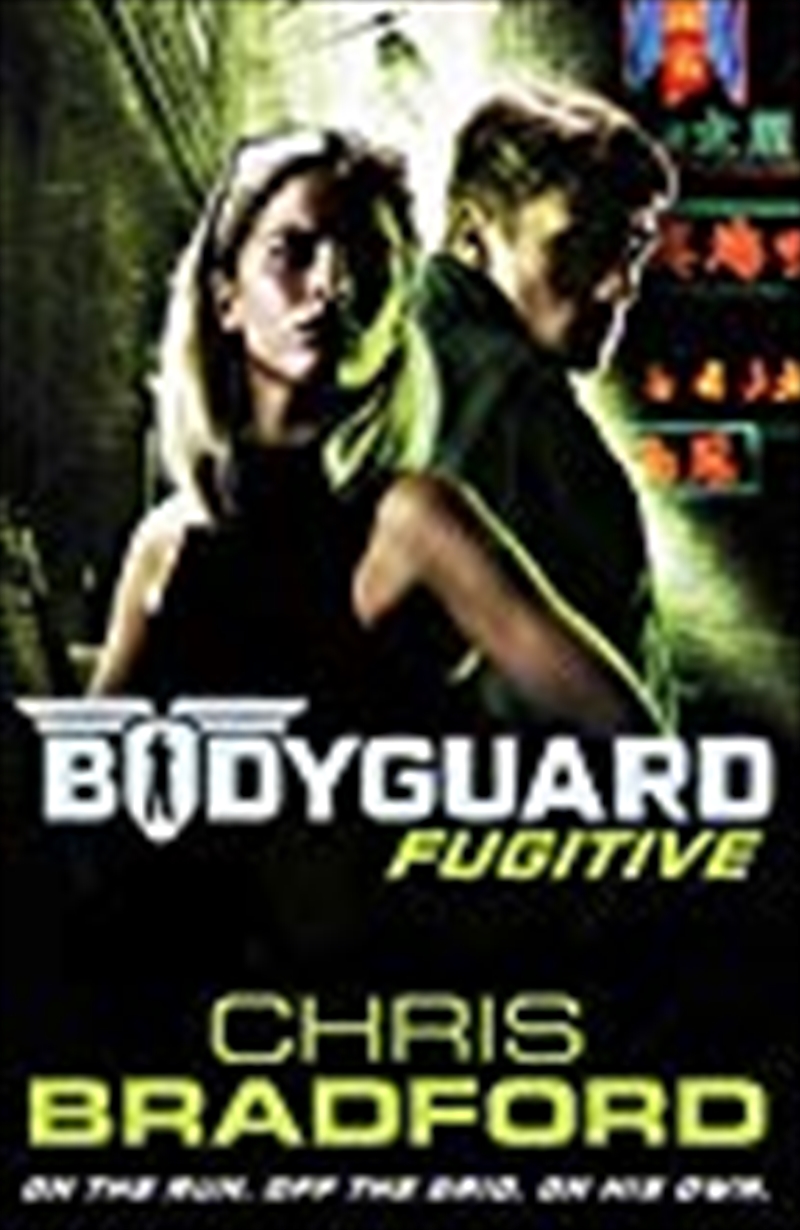 Bodyguard: Fugitive (Book 6)/Product Detail/Childrens Fiction Books