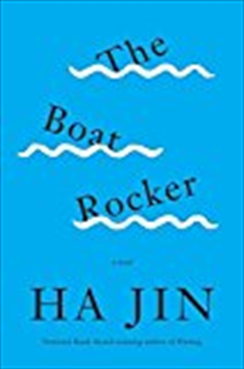 The Boat Rocker - A Novel/Product Detail/General Fiction Books