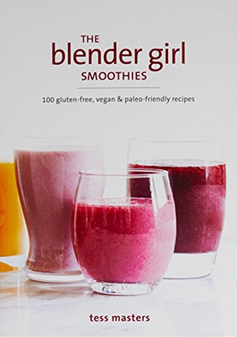 Buy The Blender Girl Smoothies Online Sanity