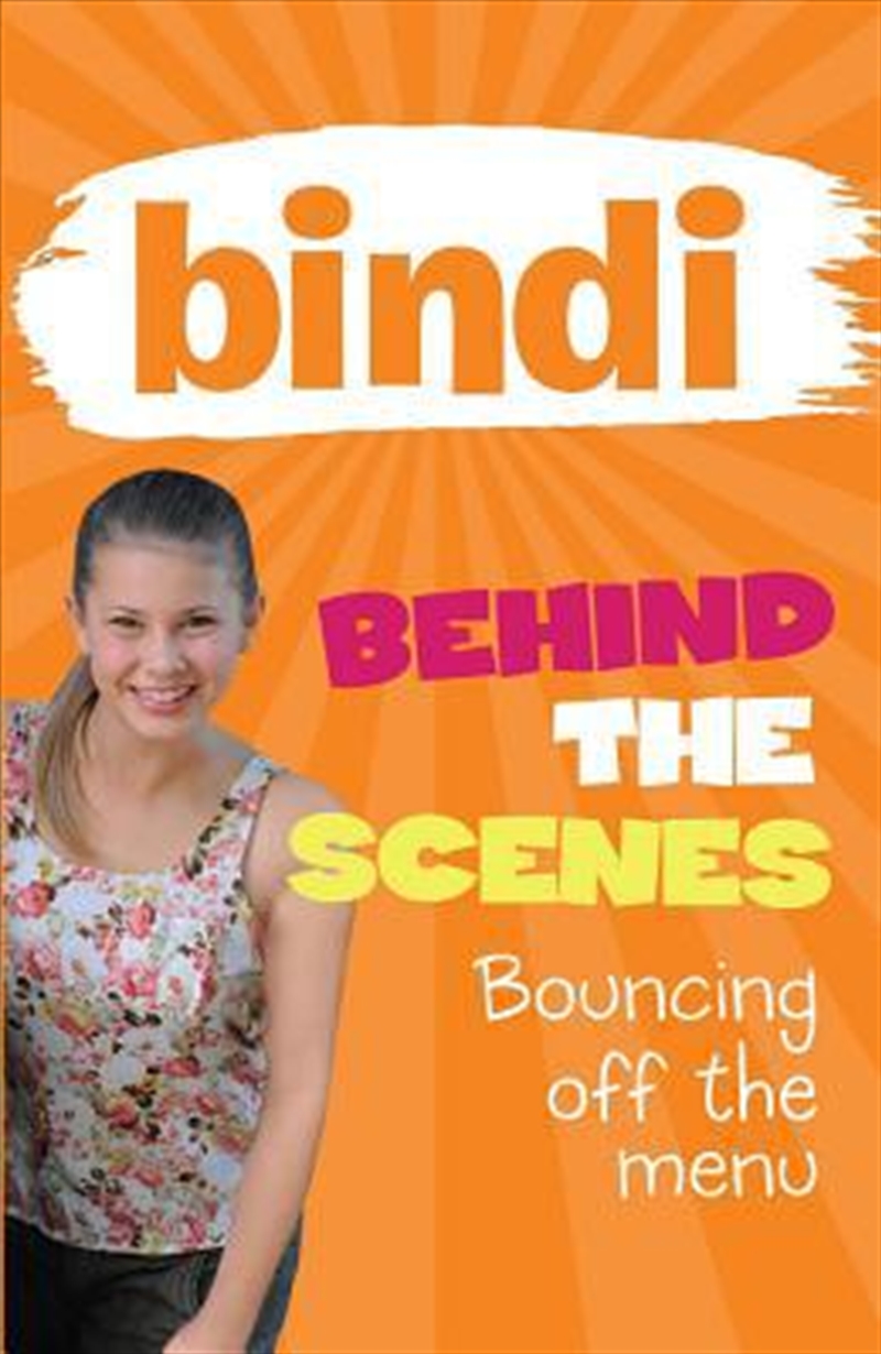 Bindi Behind the Scenes 5: Bouncing off the Menu/Product Detail/Kids Educational