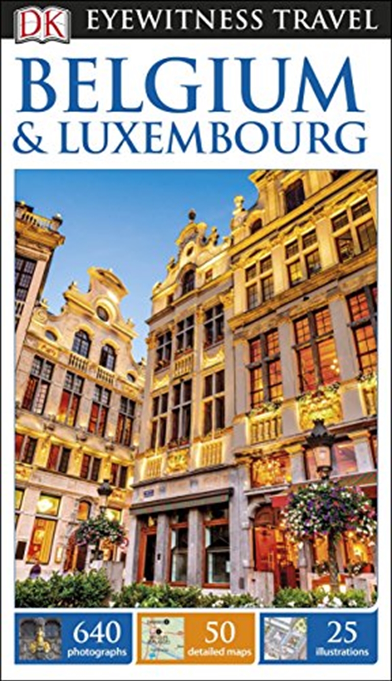 Dk Eyewitness Belgium And Luxembourg/Product Detail/Travel & Holidays