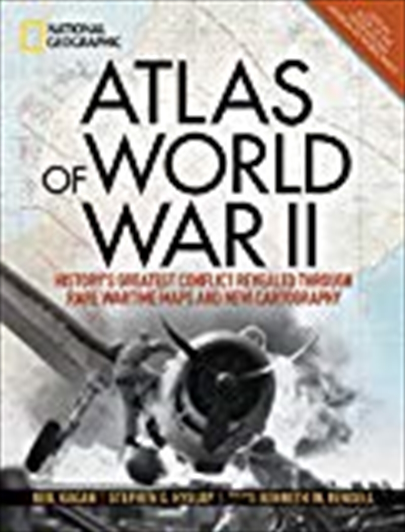 Atlas Of World War Ii: History's Greatest Conflict Revealed Through Rare Wartime Maps And New Cartog/Product Detail/History