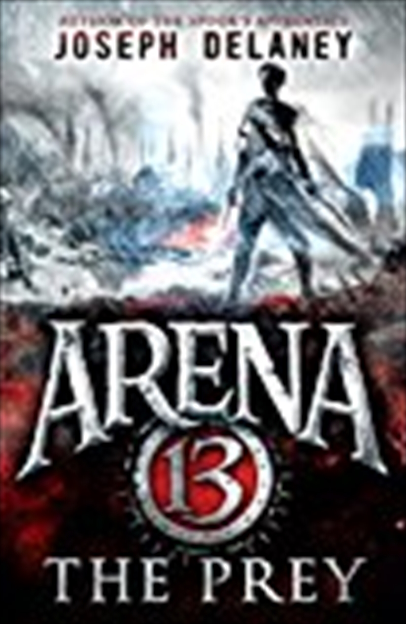Arena 13: The Prey/Product Detail/Childrens Fiction Books