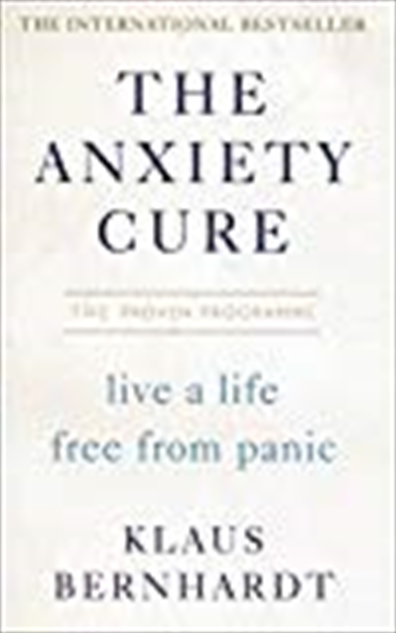 The Anxiety Cure/Product Detail/Self Help & Personal Development
