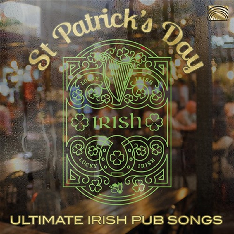 St Patrick's Day - Ultimate Irish Pub Songs/Product Detail/Compilation