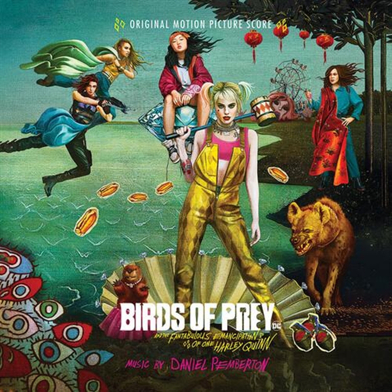 Birds Of Prey - Fantabulous Emancipation of One Harley Quinn | CD