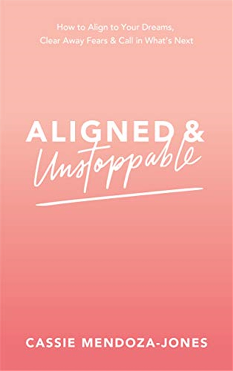 Aligned and Unstoppable/Product Detail/Self Help & Personal Development