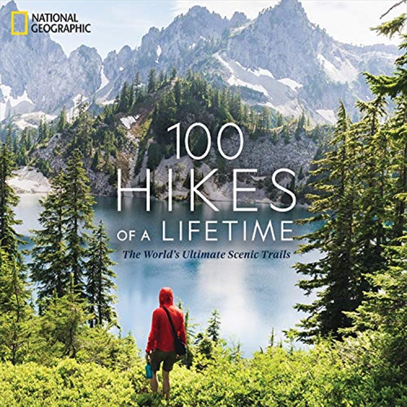 100 Hikes Of A Lifetime: The World's Ultimate Scenic Trails/Product Detail/Sport & Recreation