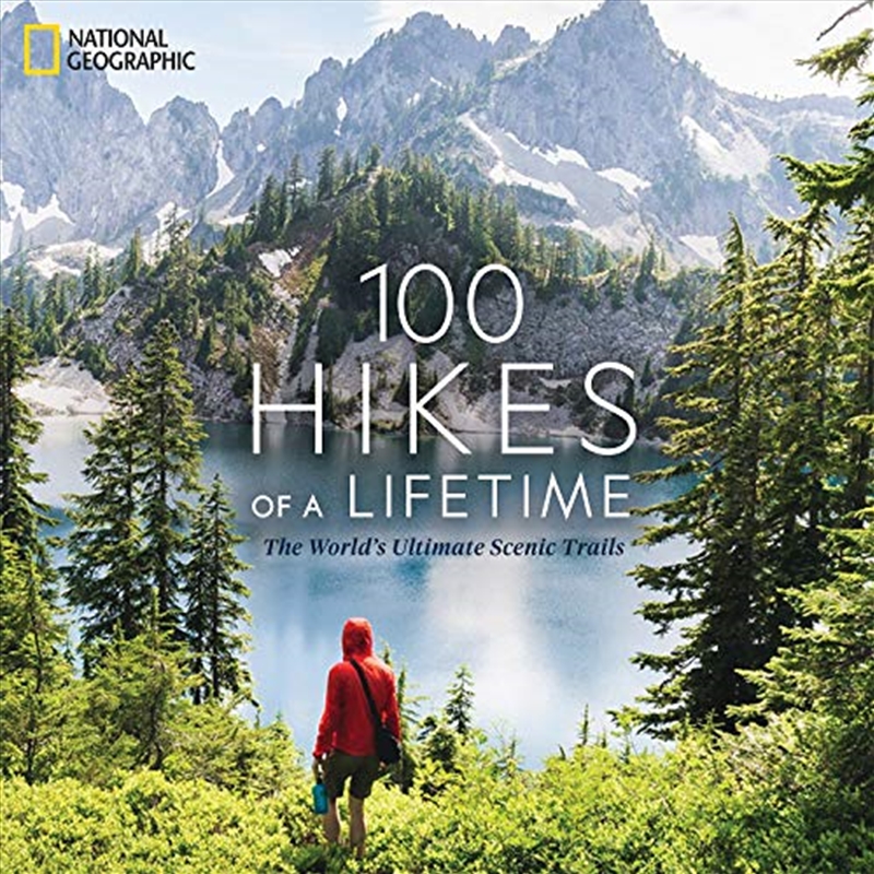 100 Hikes Of A Lifetime: The World's Ultimate Scenic Trails/Product Detail/Sport & Recreation