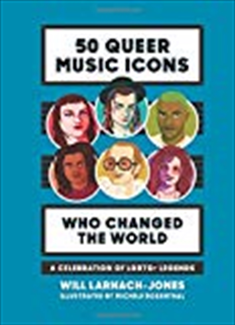 50 Queer Music Icons Who Changed The World : A Celebration Of Lgbtq Icons/Product Detail/Biographies & True Stories
