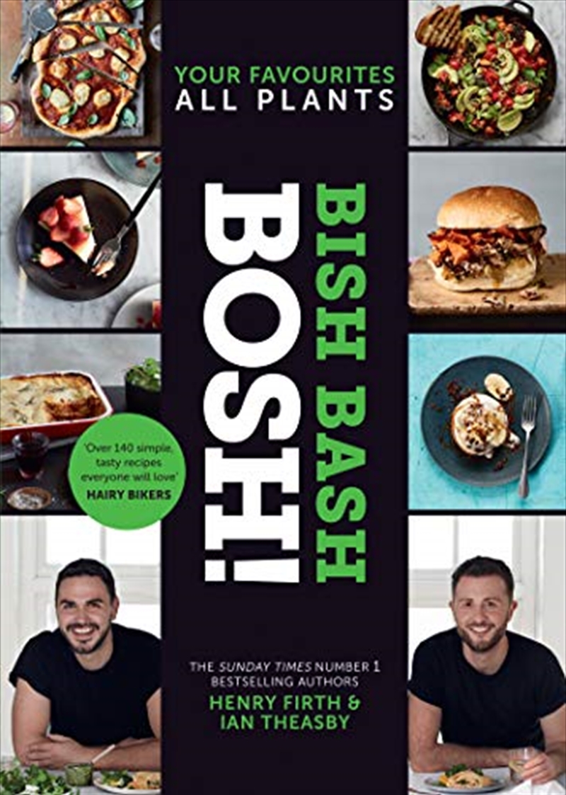 Bish Bash Bosh!: Your Favourites. All Plants/Product Detail/Recipes, Food & Drink