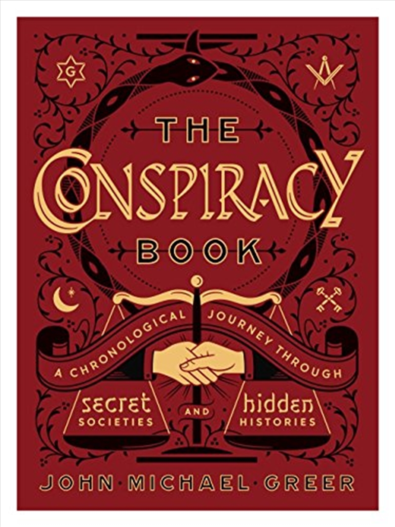 The Conspiracy Book: A Chronological Journey Through Secret Societies And Hidden Histories (sterling/Product Detail/Society & Culture