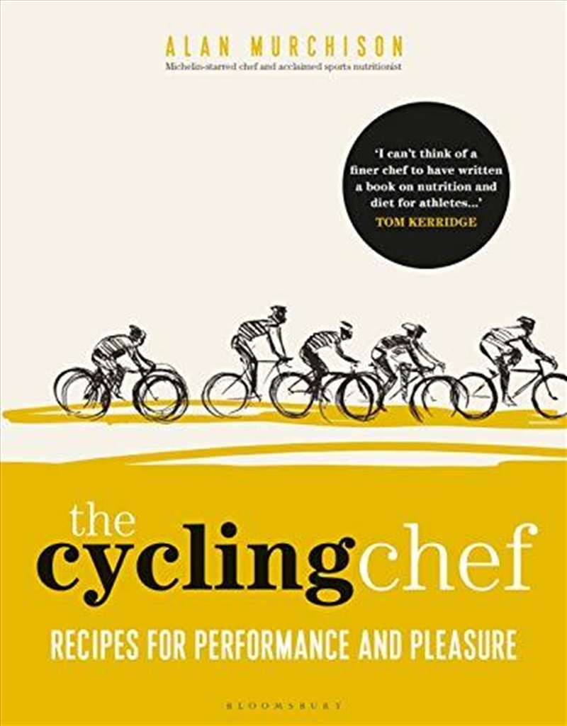 The Cycling Chef: Recipes For Performance And Pleasure/Product Detail/Recipes, Food & Drink