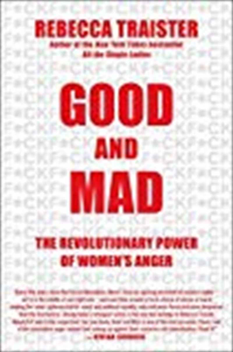 Good And Mad: The Revolutionary Power Of Women's Anger/Product Detail/History