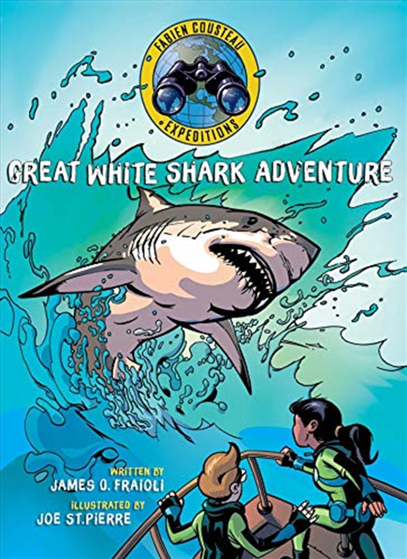 Great White Shark Adventure (fabien Cousteau Expeditions)/Product Detail/Childrens Fiction Books