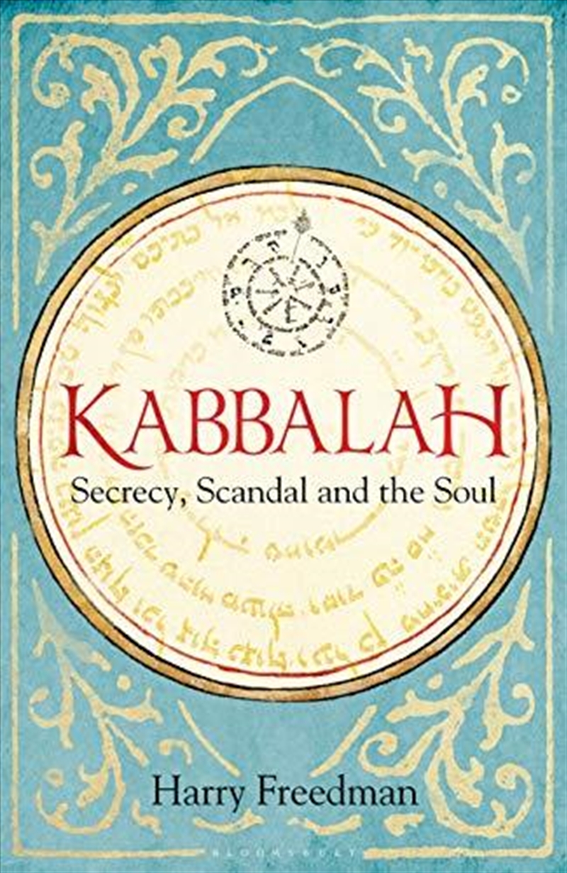 Kabbalah: Secrecy, Scandal And The Soul/Product Detail/Religion & Beliefs