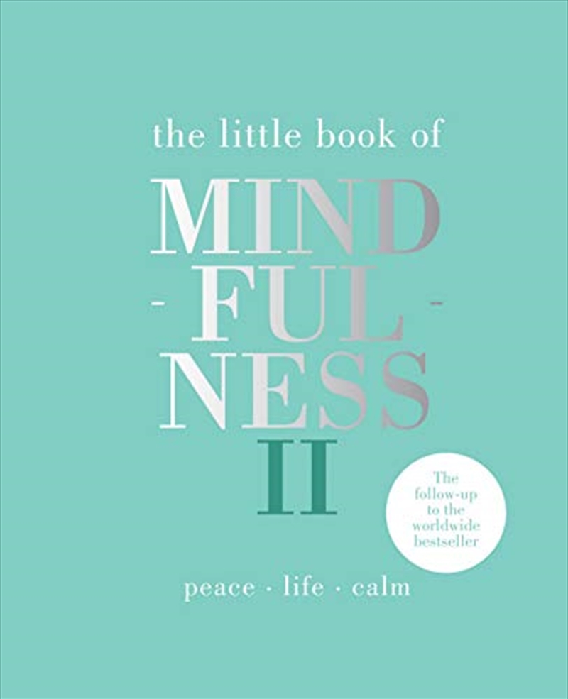 Little Book Of Mindfulness Ii: Peace - Life - Calm/Product Detail/Self Help & Personal Development