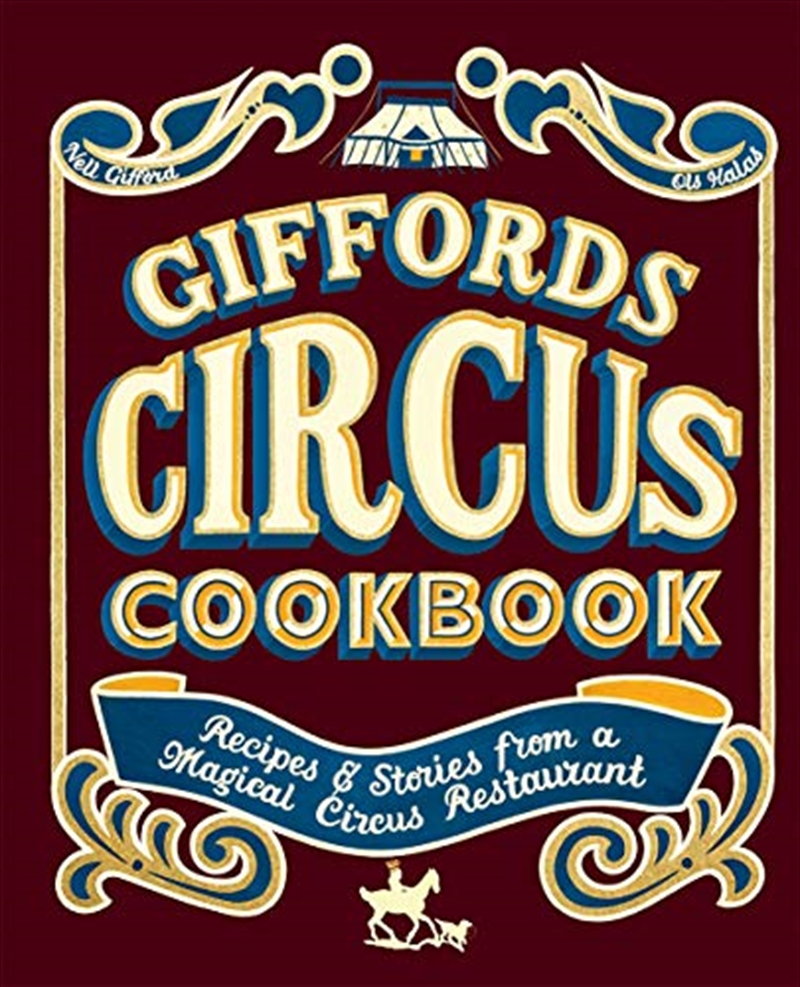Giffords Circus Cookbook/Product Detail/Recipes, Food & Drink