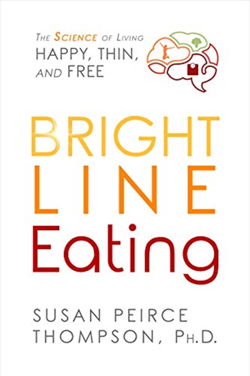 Bright Line Eating/Product Detail/Fitness, Diet & Weightloss