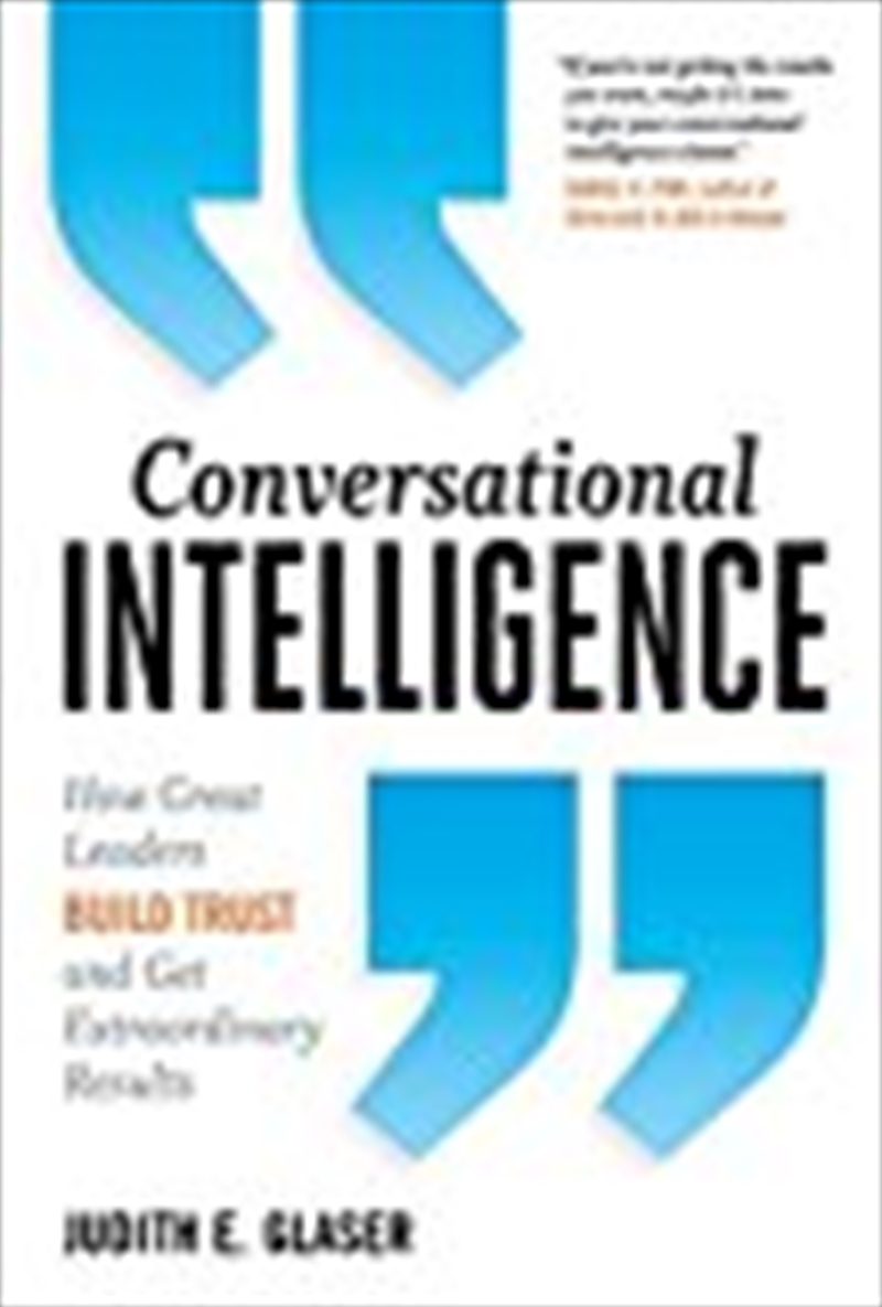 Conversational Intelligence: How Great Leaders Build Trust And Get Extraordinary Results/Product Detail/Reading