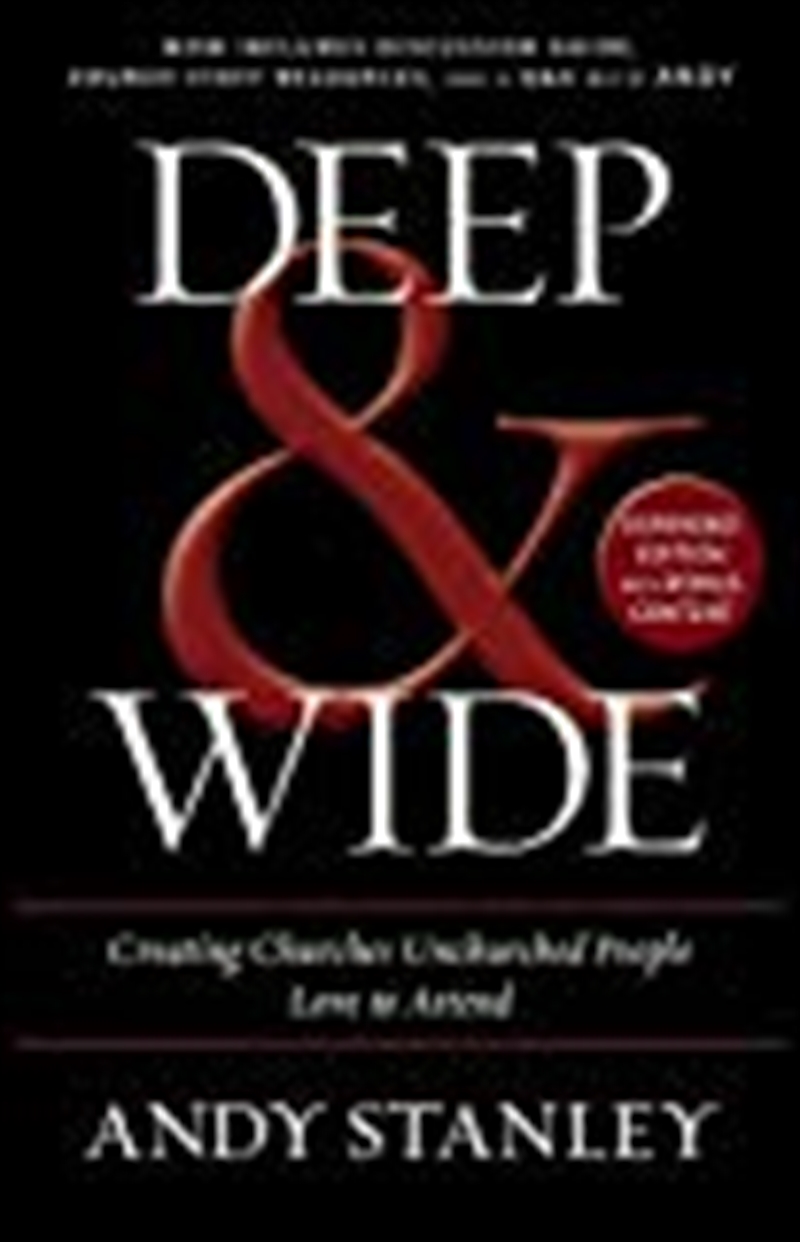 Deep And Wide: Creating Churches Unchurched People Love To Attend/Product Detail/Reading