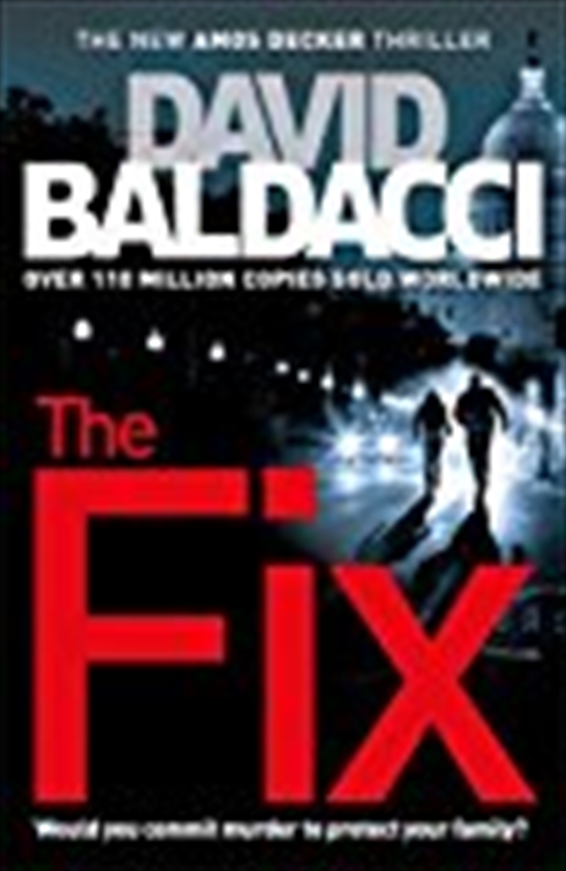 The Fix (amos Decker Series)/Product Detail/Reading