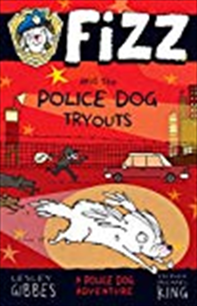 Fizz And The Police Dog Tryouts: Fizz 1/Product Detail/Childrens Fiction Books