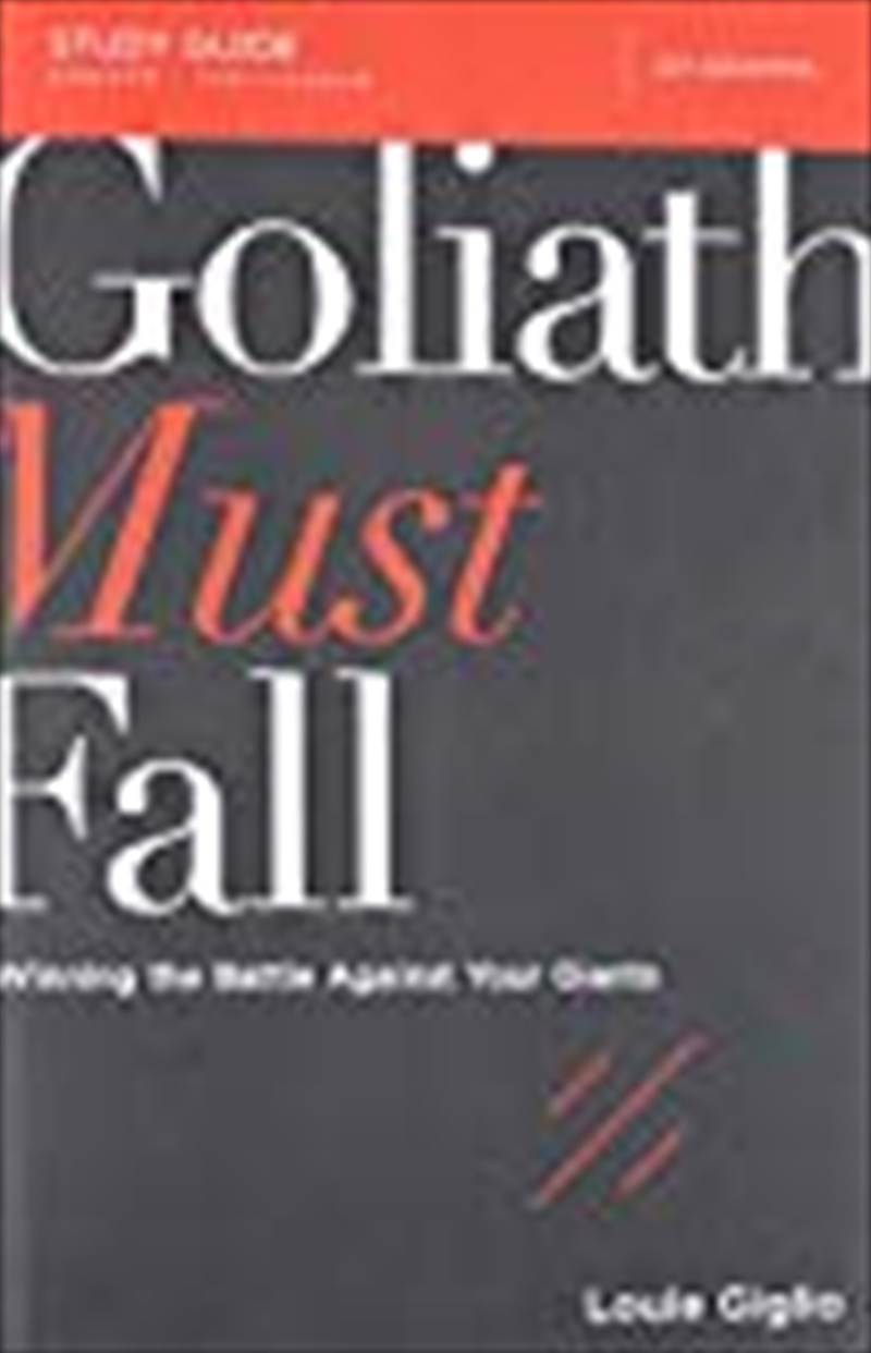 Goliath Must Fall Study Guide: Winning The Battle Against Your Giants/Product Detail/Religion & Beliefs