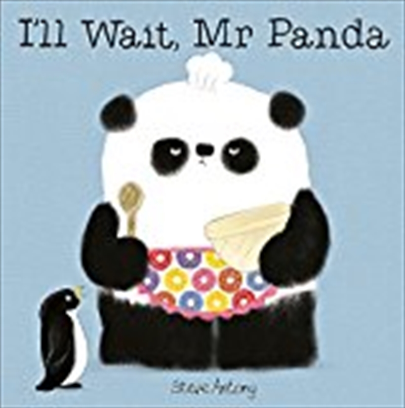I'll Wait, Mr Panda: Board Book [paperback] Steve Antony/Product Detail/Children